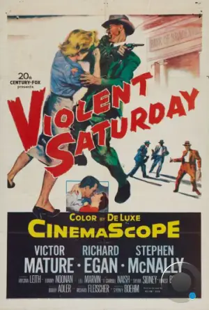 Жестокая суббота / Violent Saturday (1955)