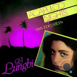  G.j. Lunghi - Acapulco Nights (Van Edelsteyn Remix) (2024) 