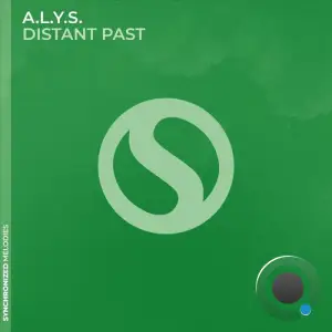  A.L.Y.S. - Distant Past (2024) 