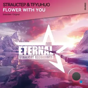  Strauctep & TFyuhuo - Flower with You (2024) 