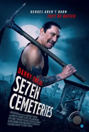 Семь кладбищ / Seven Cemeteries (2024)