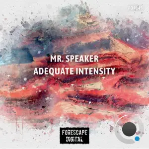  Mr.Speaker - Adequate Intensity (2024) 