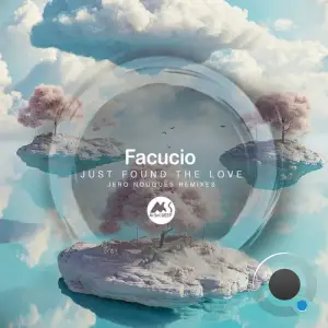  Facucio - Just Found the Love (Jero Nougues Remixes) (2024) 