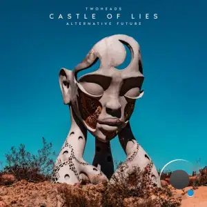  TwoHeads & Alternative Future - Castle of Lies (2024) 