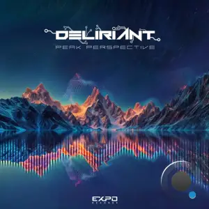  Deliriant - Peak Perspective (2024) 