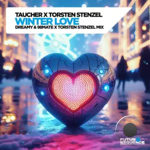  Taucher & Torsten Stenzel - Winterlove (Dreamy X 98 Mate X Torsten Stenzel Mix) (2024) 