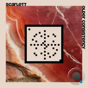  SCARLETT. - Older Consistency (20 Years Systematic) (2024) 