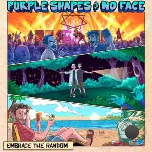  Purple Shapes & Noface - Embrace The Random (2024) 