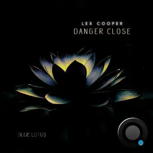  Lex Cooper - Danger Close (2024) 