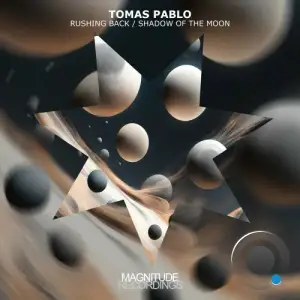  Tomas Pablo - Rushing Back / Shadow of the Moon (2024) 
