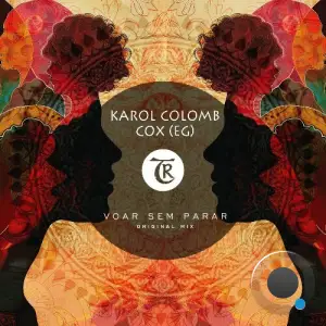  Karol Colomb, Cox (EG) - Voar Sem Parar (2024) 
