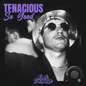  Tenacious - So Good (2024) 