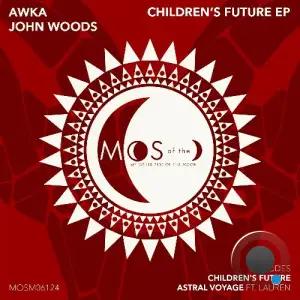  Awka, John Woods - Childrens Future (2024) 