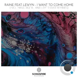  Raine ft Lewyn - I Want to Come Home (2024) 
