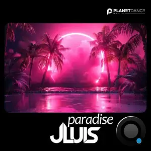  JLUIS - Paradise (2024) 