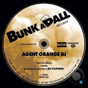  Agent Orange DJ - Heat On Tracks (2024) 