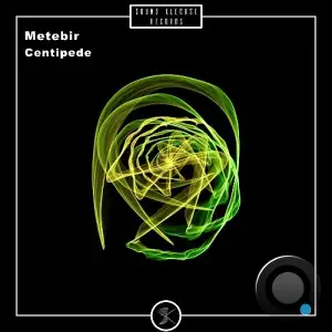  Metebir - Centipede (2024) 