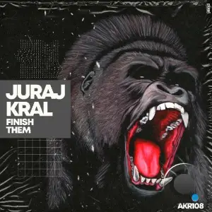  Juraj Kral - Finish Them (2024) 