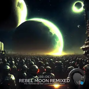  2BB (DE) - Rebel Moon Remixed (2024) 