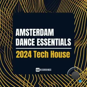  Amsterdam Dance Essentials 2024 Tech House (2024) 