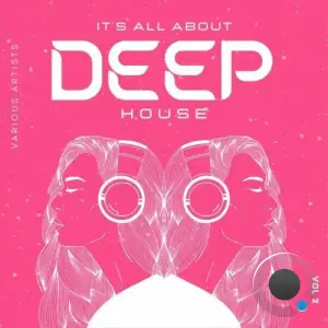  It's All About Deep-House, Vol. 2 (2024) 