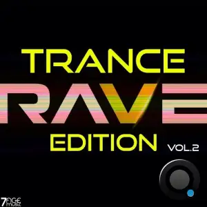  Trance Rave Edition, Vol. 2 (2024) 