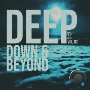  Deep Down & Beyond, Vol.02 (2024) 