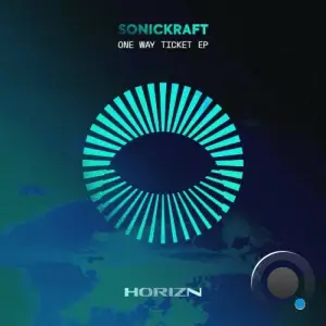  Sonickraft - One Way Ticket (2024) 