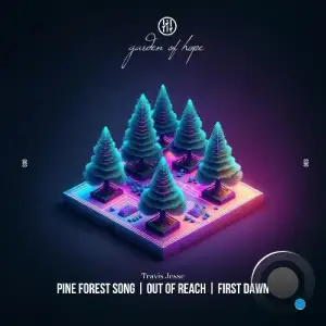  Travis Jesse - Pine Forest Song | Out of Reach | First Dawn (2024) 