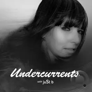  Just B B2b Rossscco - Undercurrents 074 (2024-10-18) 