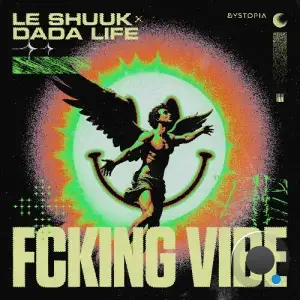  Dada Life X Le Shuuk - Fcking Vibe (2024) 