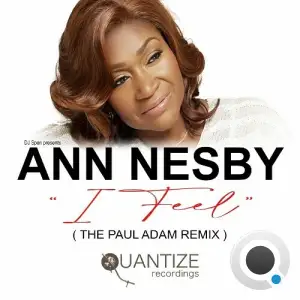  DJ Spen Presents Ann Nesby - I Feel (The Paul Adam Remix) (2024) 