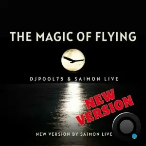  DJPool75 & SAIMON LIVE - The Magic of Flying (2024) 