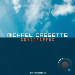  Michael Cassette - Skyscrapers (2024) 