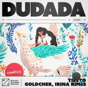  Tiesto & Goldcher & Irina Rimes - Dudada (2024) 