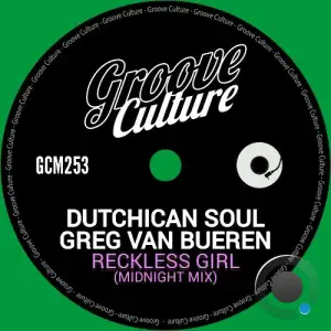  Dutchican Soul & Greg van Bueren - Reckless Girl (2024) 