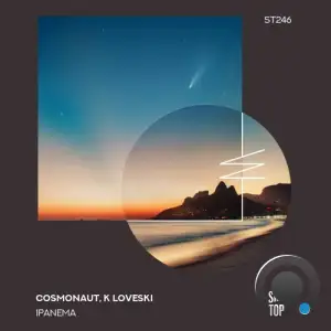  Cosmonaut & K Loveski - Ipanema (2024) 