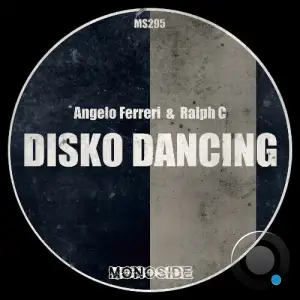  Angelo Ferreri & Ralph C - Disko Dancing (2024) 