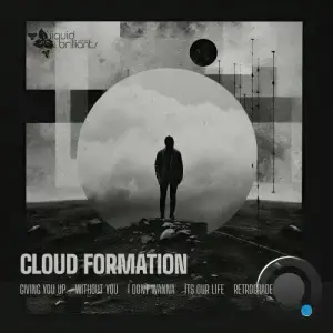  Cloud Formation - Giving You Up (2024) 