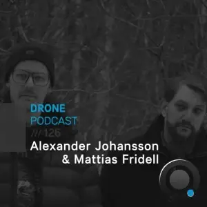  Alexander Johansson & Mattias Fridell - Drone Podcast Episode 126 (2024-10-19) 