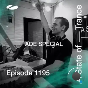  A State Of Trance Episode 1195 - 10 Hour Ade Special (2024-10-18) 