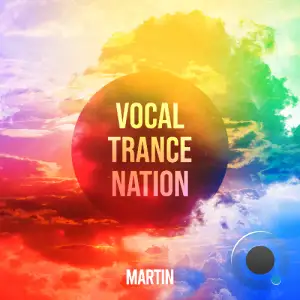  Martin - Vocal Trance Nation Episode 101 (2024-10-21) 