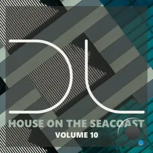  House On The Seacoast, Vol.10 (2024) 