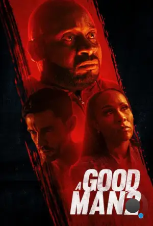 Хороший человек 2 / A Good Man 2 (2024)