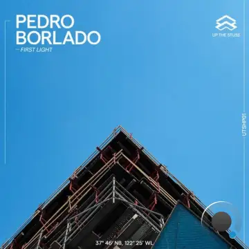 Pedro Borlado - First Light (2024)