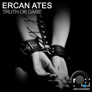  Ercan Ates - Truth or Dare (2024) 