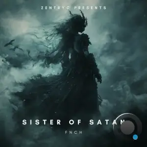  FNCH - SISTER OF SATAN (2024) 