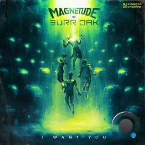  Magnetude And Burr Oak - I Want You (2024) 