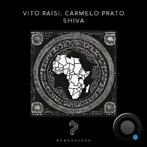  Vito Raisi & Carmelo Prato - Shiva (2024) 
