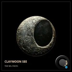  The Mil Faces - Claymoon See (2024) 